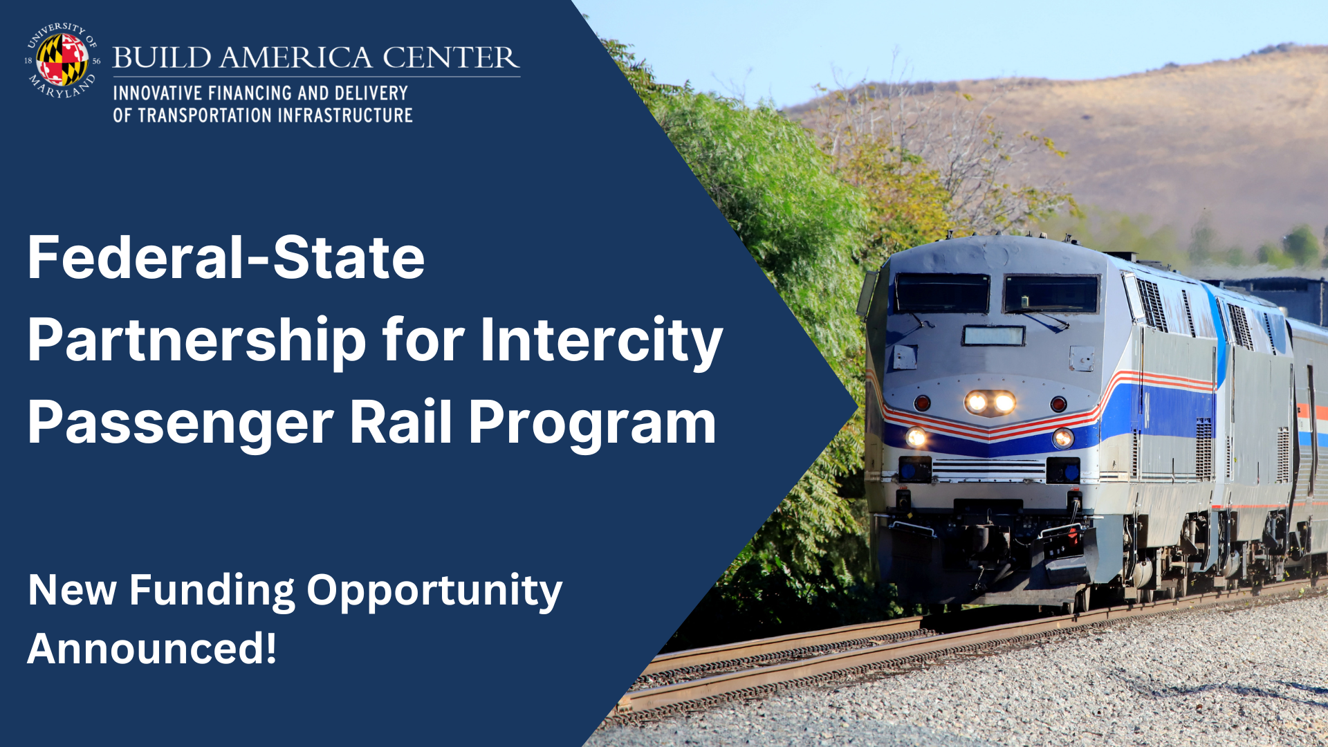 Notice of Funding Opportunity: National Railroad Partnership Program / Federal-State Partnership for Intercity Passenger Rail Program